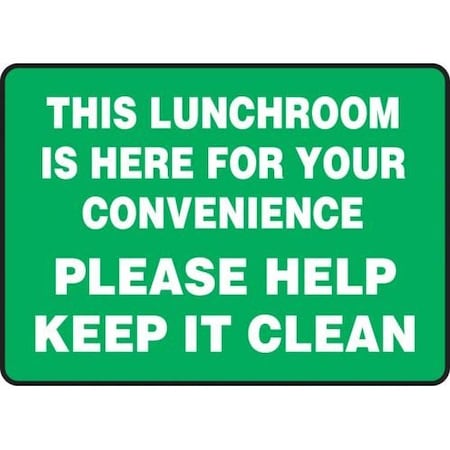 SAFETY SIGN THIS LUNCHROOM IS HERE MHSK599XL